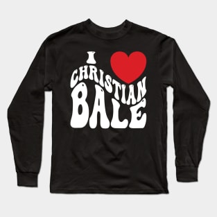 I Heart Christian Bale v5 Long Sleeve T-Shirt